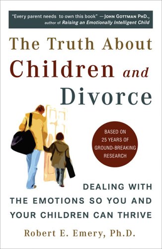 The Truth About Children And Divorce book